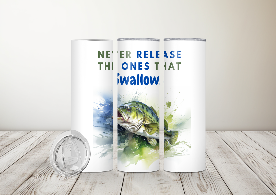 Fishing Sayings Sublimation 20 oz Tumbler