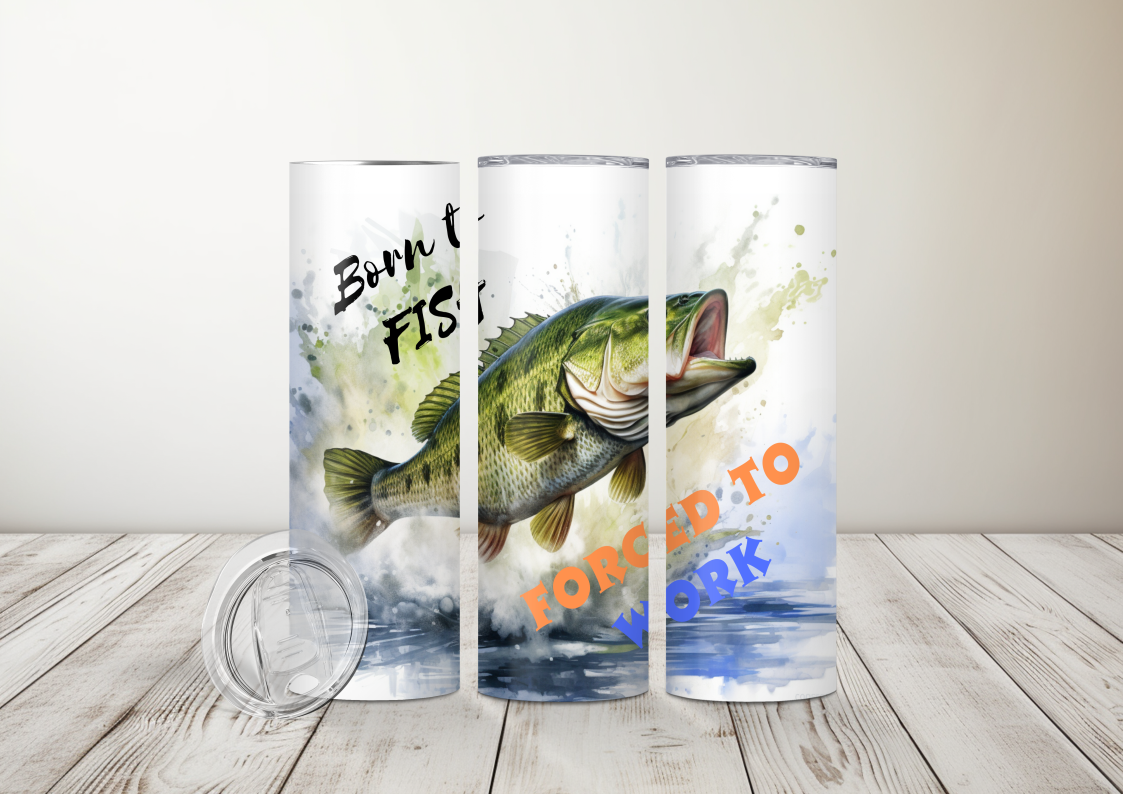 Fishing Sayings Sublimation 20 oz Tumbler